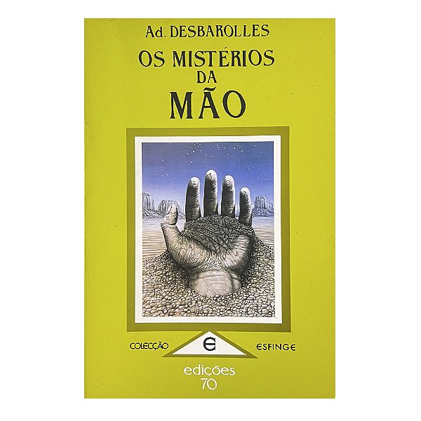 Os Mistérios da Mão - Ad. Desbarolles