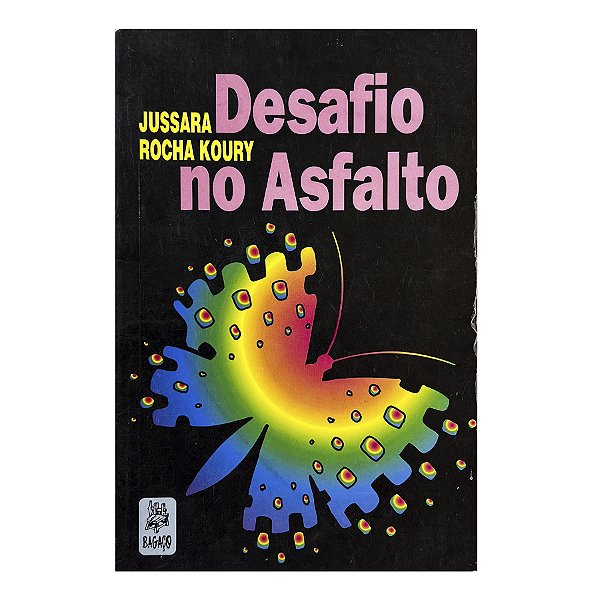 Desafio no Asfalto - Jussara Rocha Koury