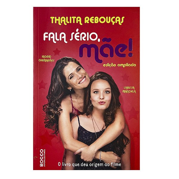 Fala Sério, Mãe! - Thalita Rebouças