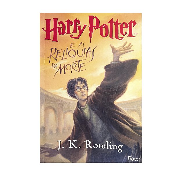Harry Potter E As Relíquias da Morte - Livro 7 - J. K. Rowling