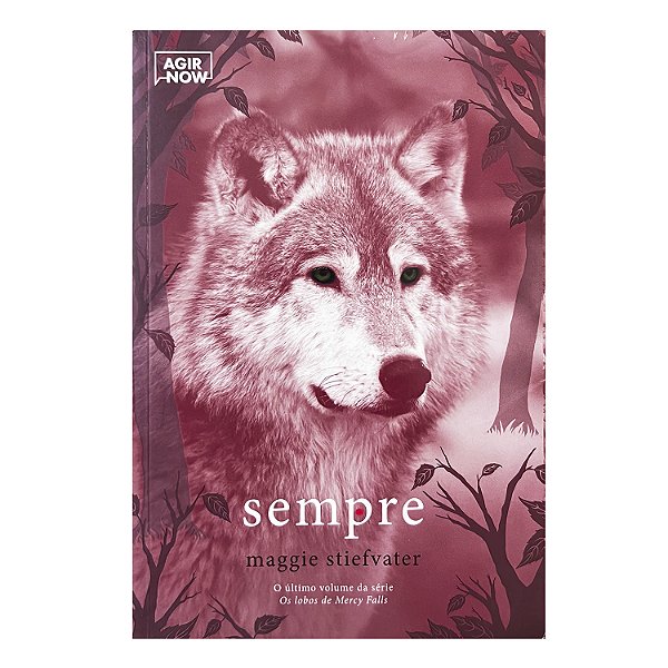 Sempre - Livro 3 - Maggie Stiefvater