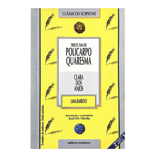 Triste Fim de Policarpo Quaresma/Clara dos Anjos - Lima Barreto