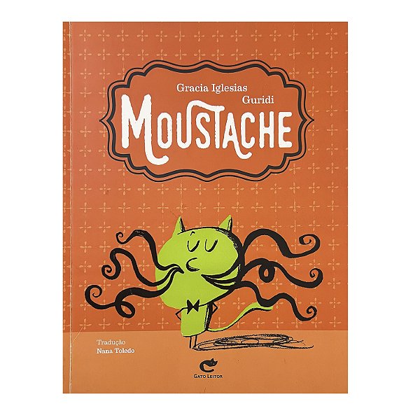 Moustache - Gracia Iglesias