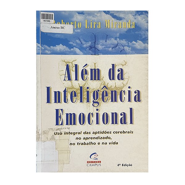 Além da Inteligência Emocional - Roberto Lira Miranda