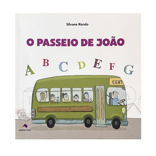 O Passeio de João - Silvana Rando