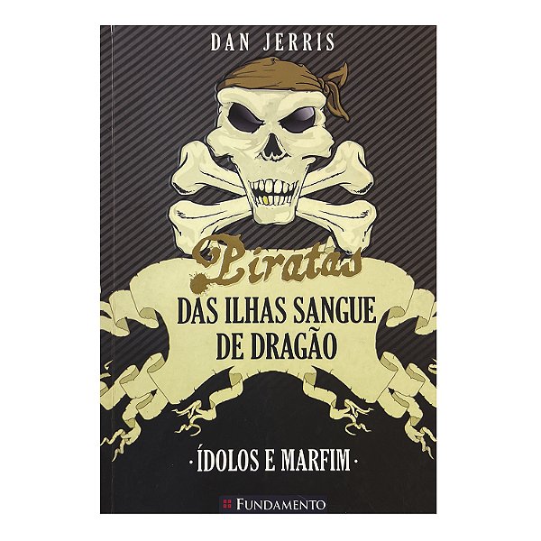 Piratas das Ilhas Sangue de Dragão - Dan Jerris