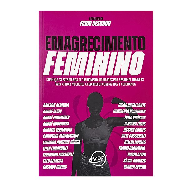 Emagrecimento Feminino - Fabio Ceschini (org.)