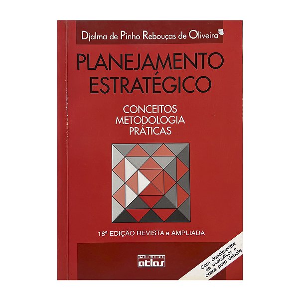 Planejamento Estratégico - Djalma de Pinho Rebouças de Oliveira