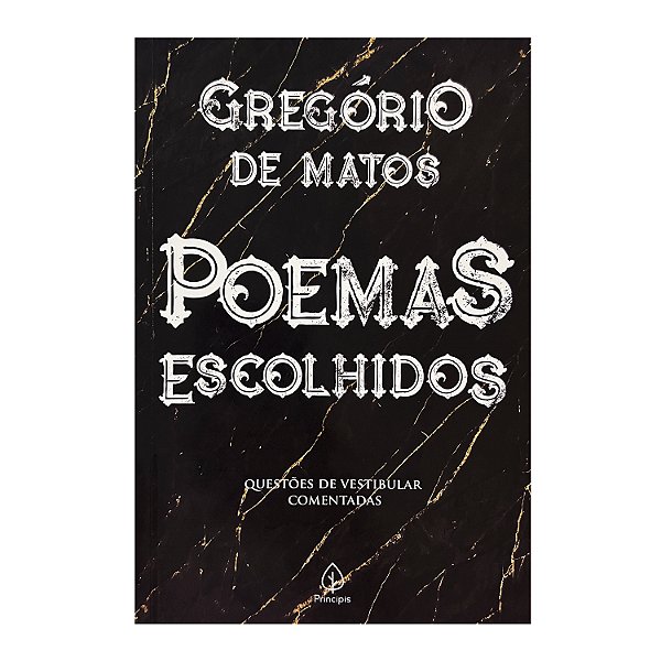 Poemas Escolhidos - Gregório de Matos