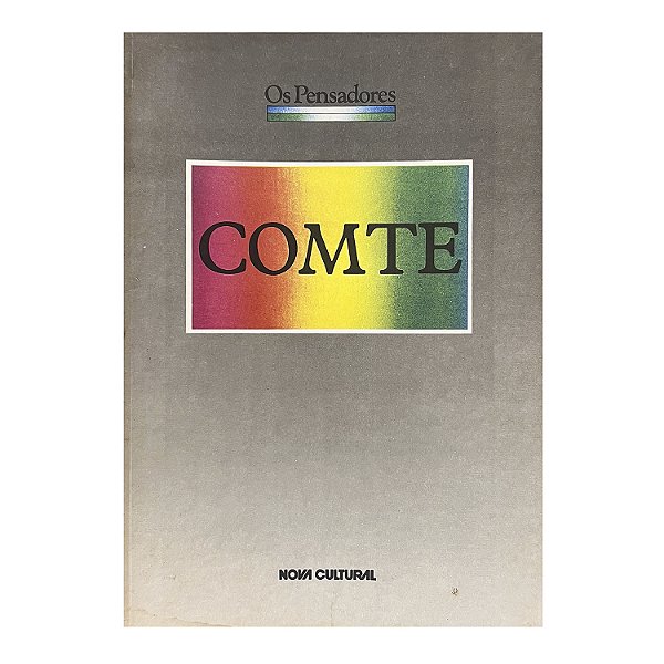 Os pensadores: Comte
