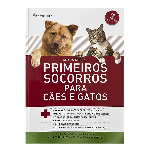 Primeiros socorros para cães e gatos - Amy D. Shojai