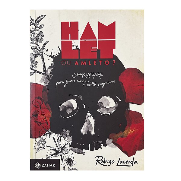 Hamlet ou Amleto? - Rodrigo Lacerda