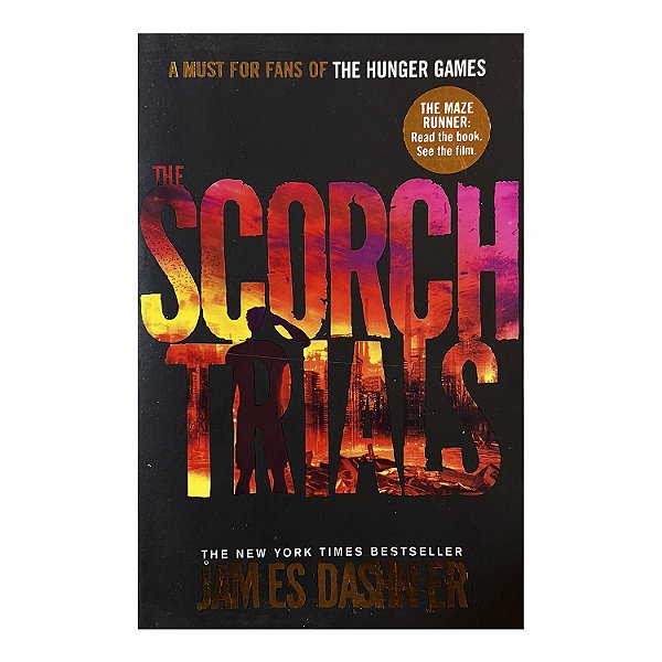 The Scorch Trials - Book 2 - James Dashner