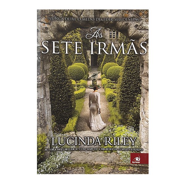 As Sete Irmãs - Lucinda Riley