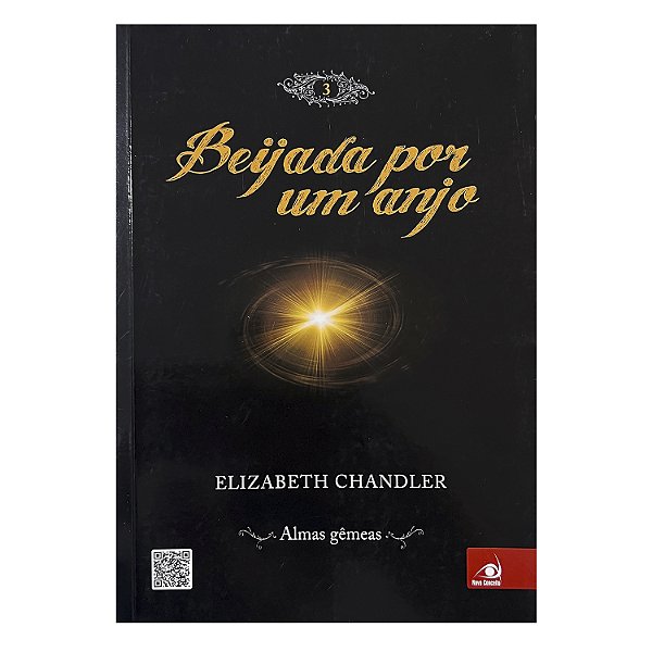 Beijada Por Um Anjo - Livro 3 - Elizabeth Chandler