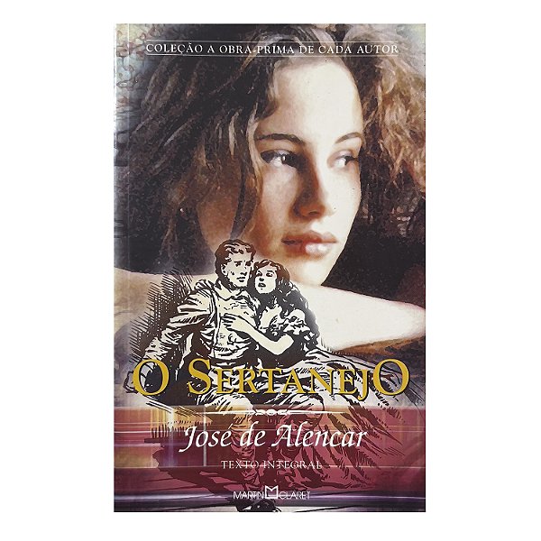 O Sertanejo - José de Alencar