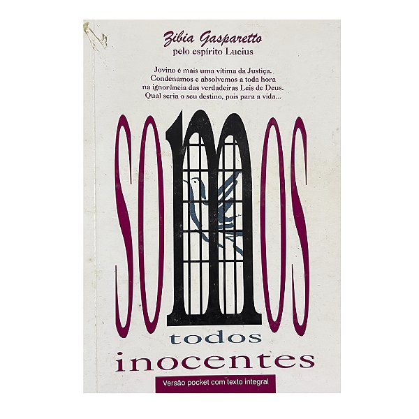 Somos Todos Inocentes - Zibia Gasparetto