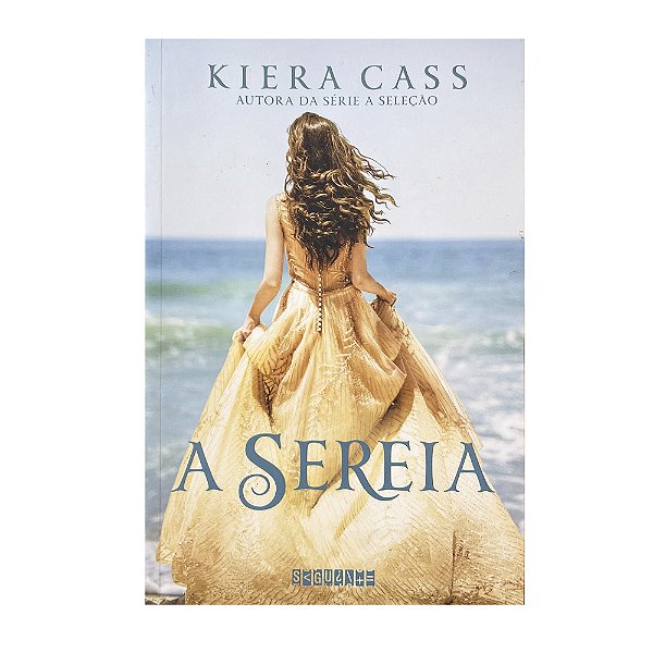 A Sereia - Kiera Cass