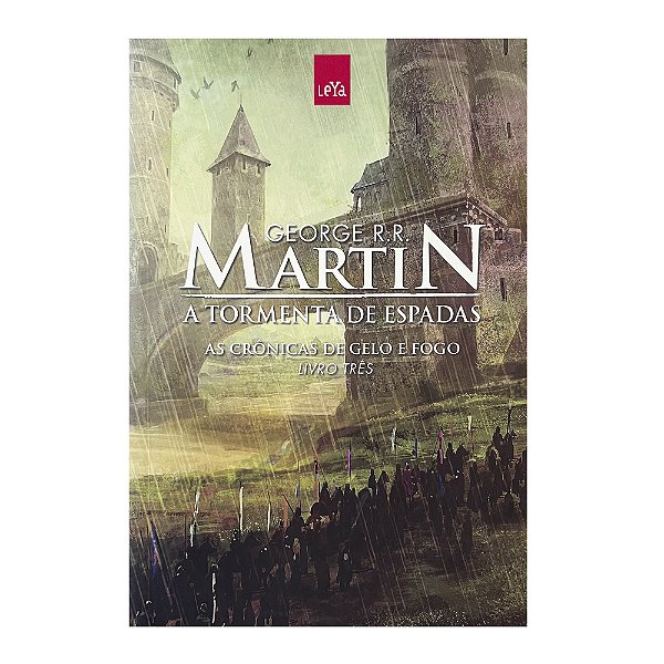 A Tormenta De Espadas - Livro 3 - George R. R. Martin
