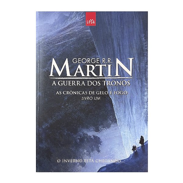 A Guerra Dos Tronos - Livro 1 - George R. R. Martin