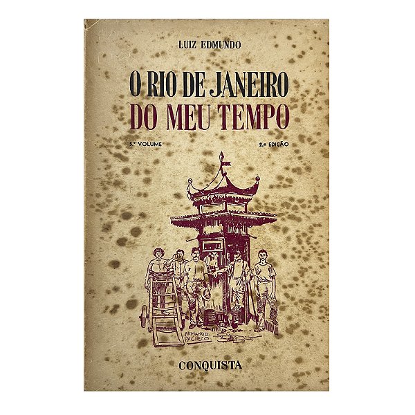 O Rio de Janeiro Do Meu Tempo - Luiz Edmundo