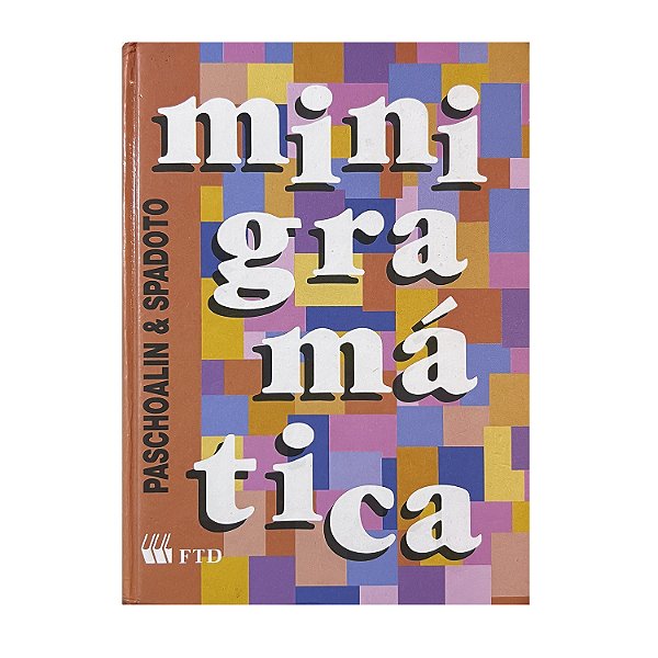 Minigramática - Paschoalin & Spadoto
