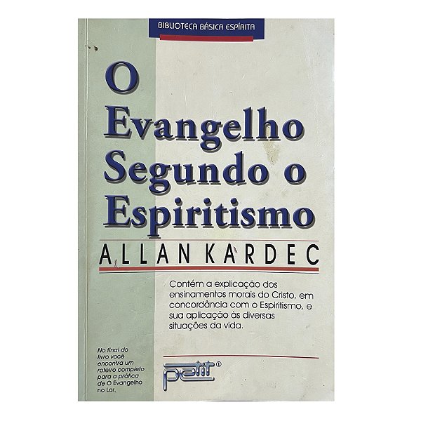 O Evangelho Segundo O Espiritismo - Allan Kardec