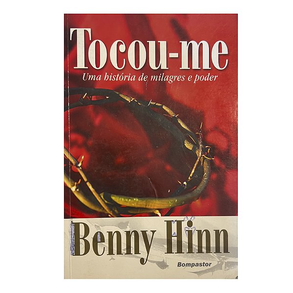 Tocou-me - Benny Hinn