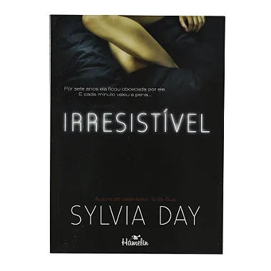 Irresistível - Sylvia Day