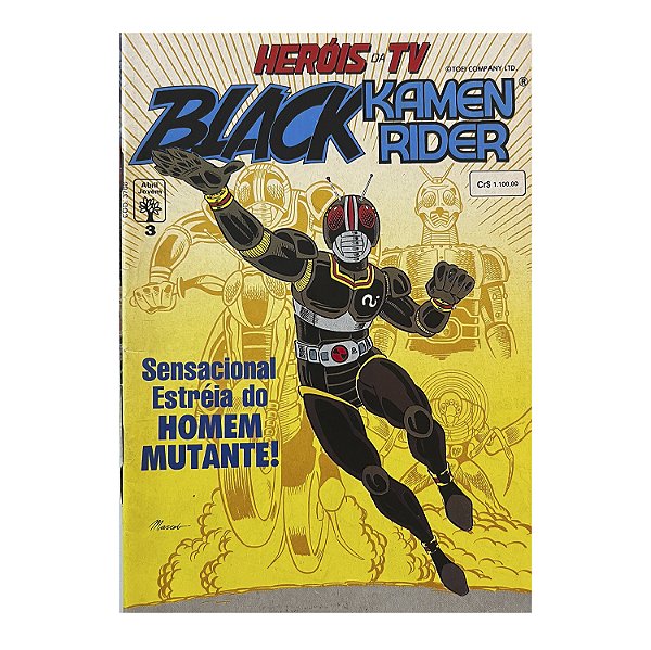 Black Kamen Rider: Sensacional estréia do homem mutante! - Nº 3  - Heróis da TV