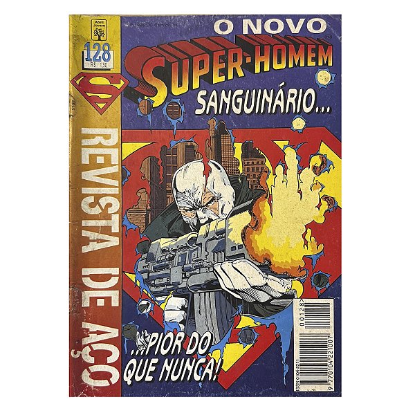 Super-homem: O novo Super-homem sanguinário pior do que nunca - Nº 128 - Revista de Aço