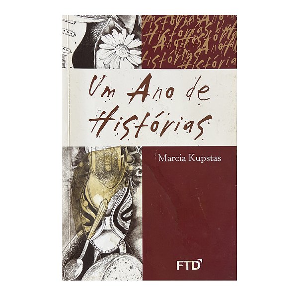 Um Ano De Histórias - Marcia Kupstas