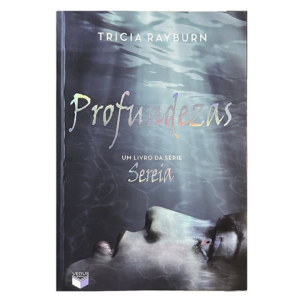 Profundezes - Livro 3 - Tricia Rayburn