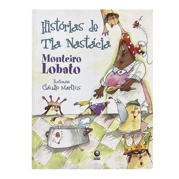 Histórias De Tia Nastácia - Monteiro Lobato