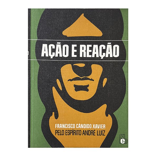 Ação e Reação - Francisco Cândido Xavier