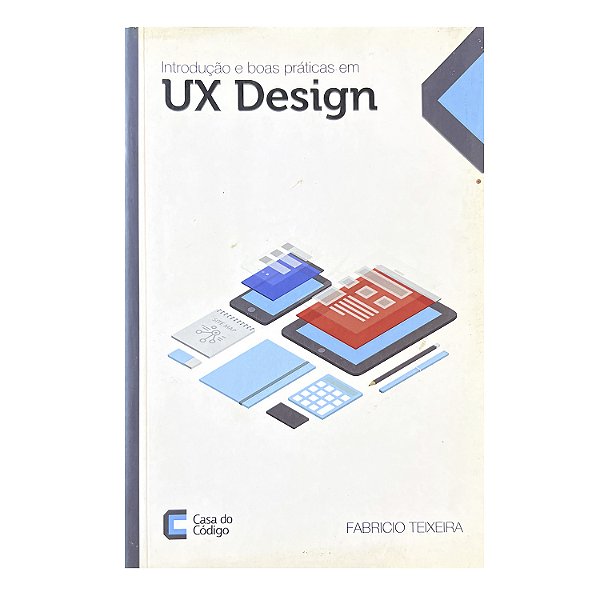 Introdução E Boas Práticas Em UX Design - Fabricio Teixeira