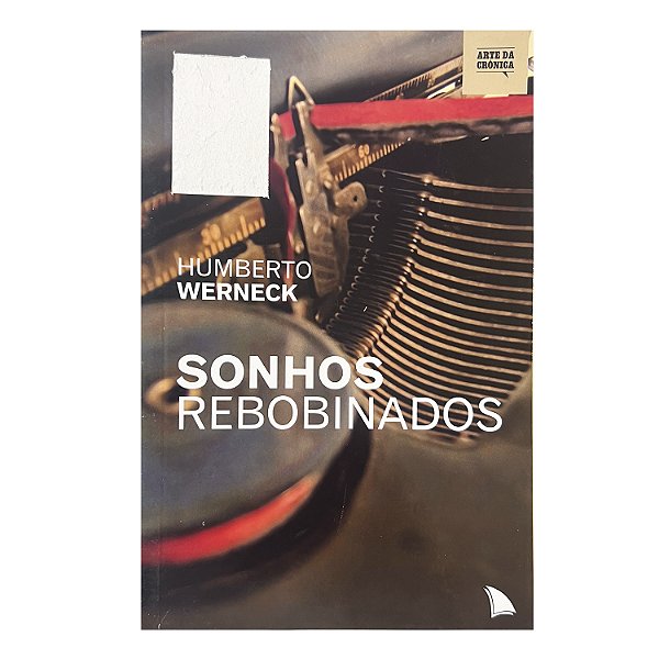 Sonhos Rebobinados - Humberto Werneck