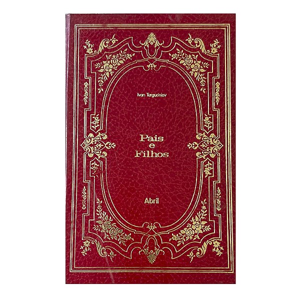 Pais E Filhos - Ivan Turguéniev