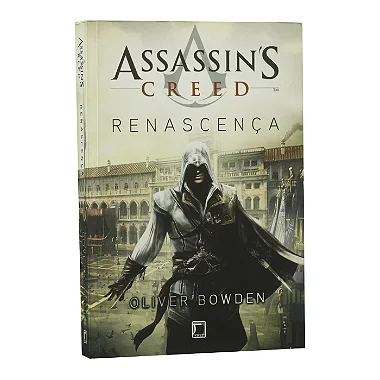 Assassin's Creed: Renascença - Oliver Bowden