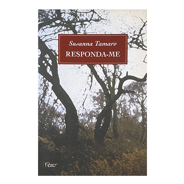Responda-me - Susanna Tamaro