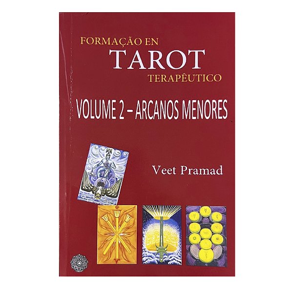 Formação Em Tarot Terapêutico - Volume 2 - Veet Pramad