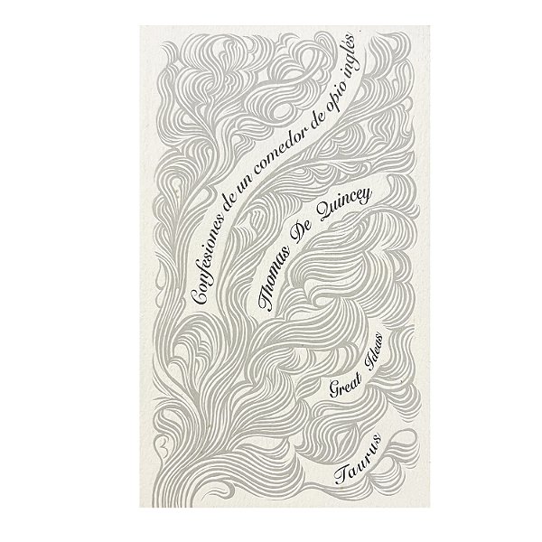 Confesiones De Un Comedor De Opio Inglés - Thomas De Quincey