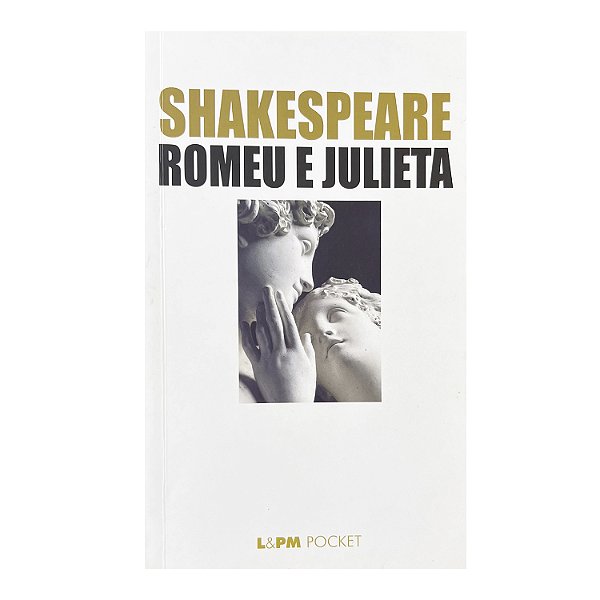 Romeu E Julieta - Shakespeare