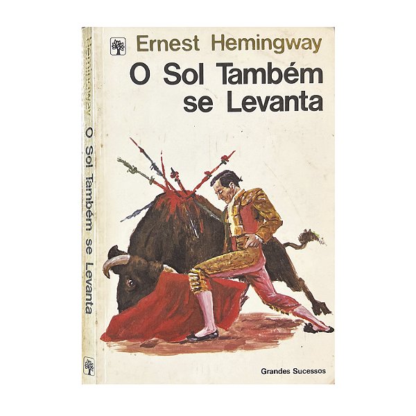 O Sol Também Se Levanta - Ernest Hemingway