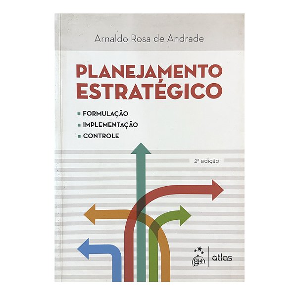 Planejamento Estratégico - Arnaldo Rosa De Andrade
