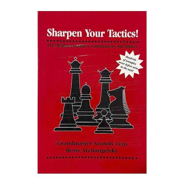 Sharpen Your Tactics! - Anatoly Lein
