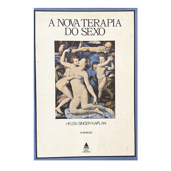 A Nova Terapia Do Sexo - Helen Singer Kaplan