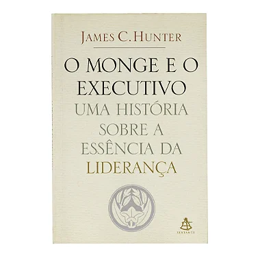 O Monge  E O Executivo - James C. Hunter