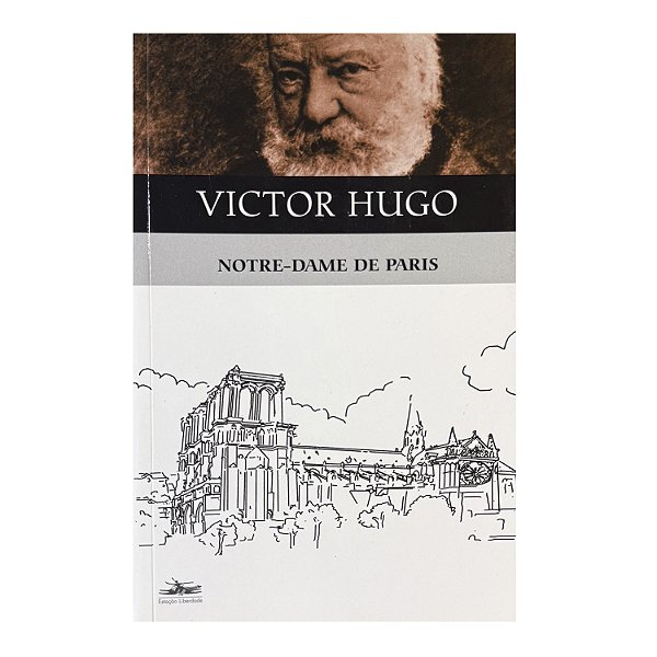 Notre-Dame De Paris - Victor Hugo