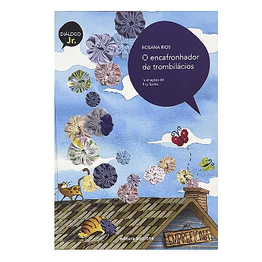 O Encafronhador De Trombilácios - Rosana Rios